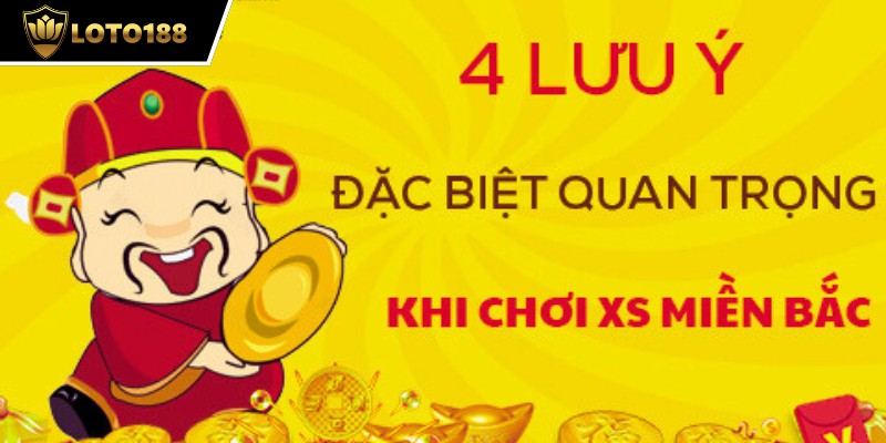 Những lưu ý mà mọi người cần nhớ khi tham gia chơi XSMB